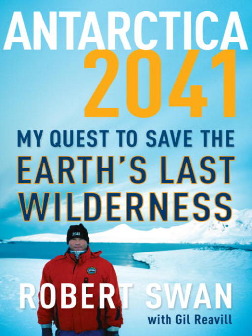 Title details for Antarctica 2041 by Robert Swan - Available